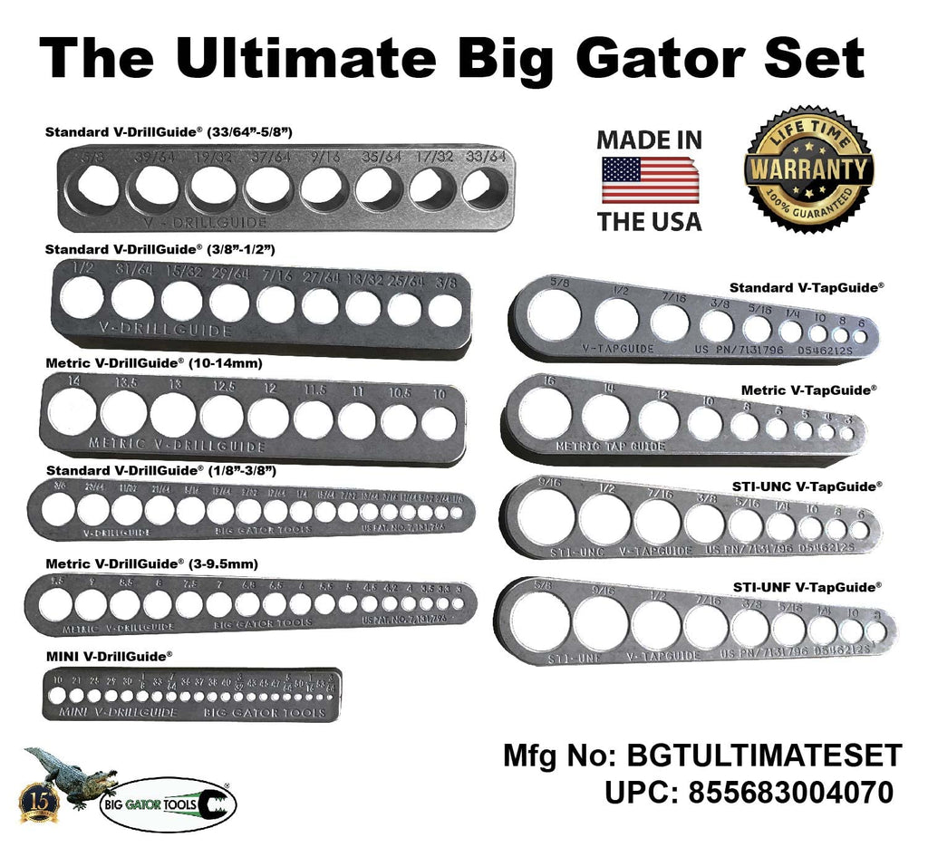 The Ultimate Big Gator Set - 10 pc set - Big Gator Tools V-DrillGuides & V-TapGuides